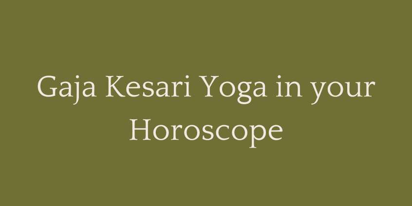 Gaja Kesari Yoga